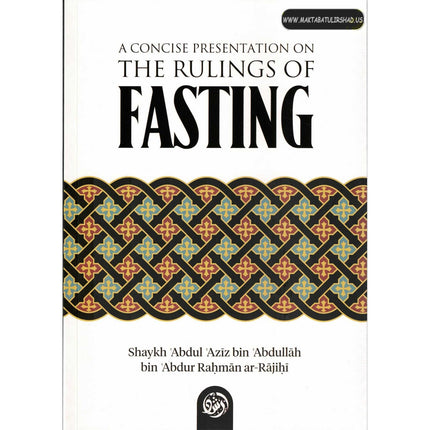 A Concise Presentation on the Rulings of Fasting