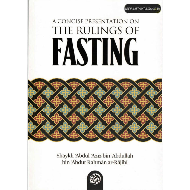 A Concise Presentation on the Rulings of Fasting