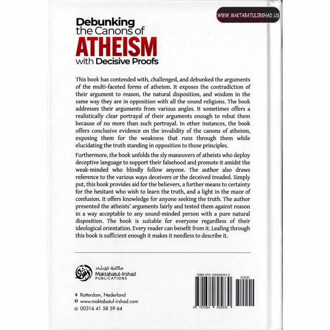 Debunking the canons of Atheism with Decisive proofs