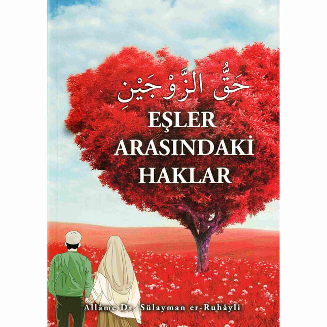 Esler Arasindaki Haklar by Sulayman Ar-Ruhaylie