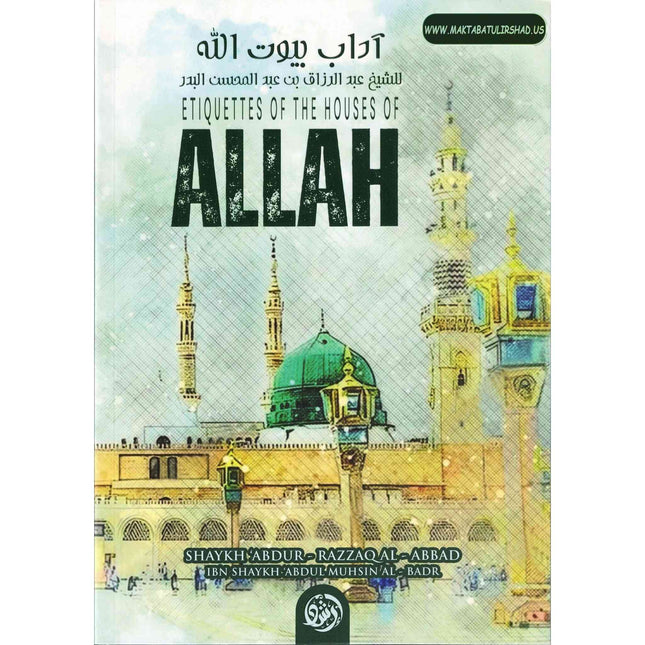Etiquettes Of The Houses Of Allah