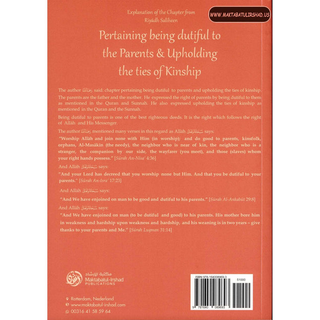 Explanation Of The Chapter From Riyaadh Saliheen: Pertaining Being Dutiful To The Parents