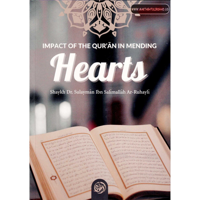 Impact of the Qur'an in Mending Hearts
