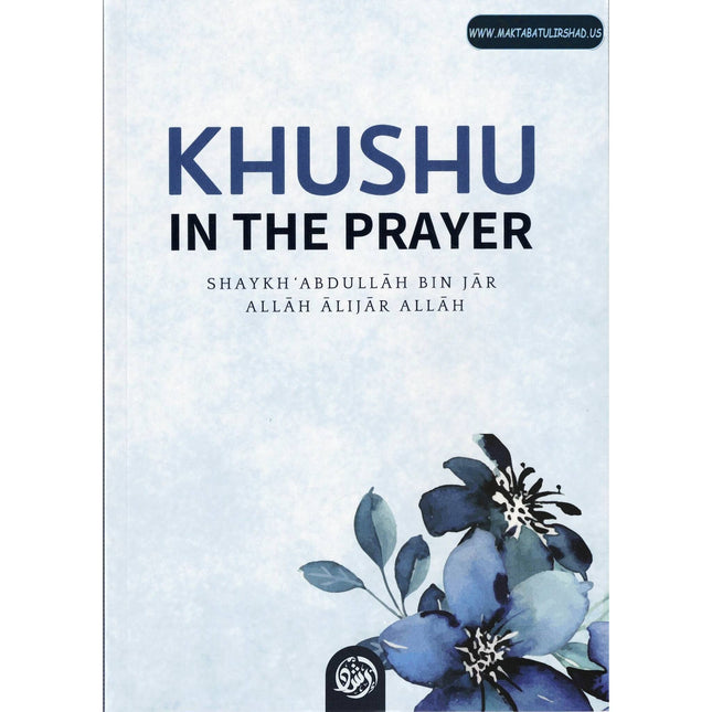 Khushu In The Prayer