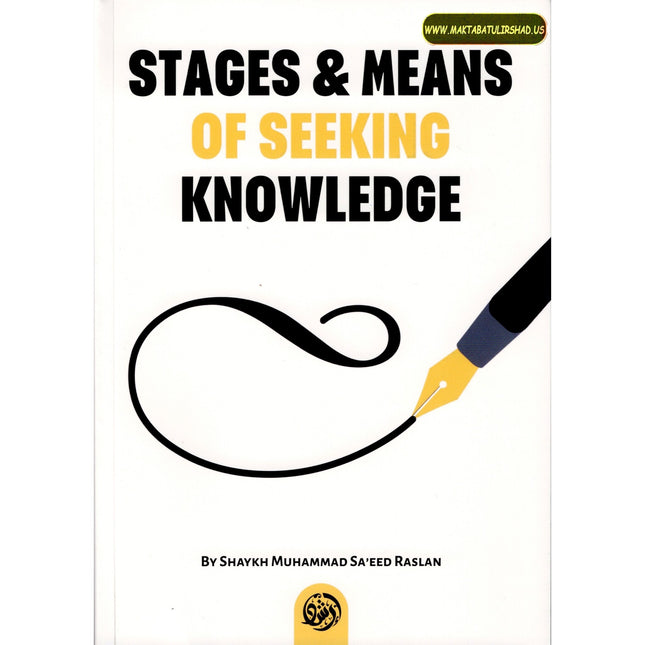 Stages and Means of Seeking Knowledge