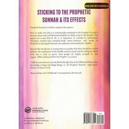Sticking To The Prophetic Sunnah & Its Effects